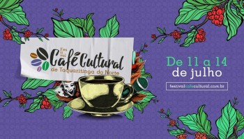 Divulgada programação da 2° edição do Festival Café Cultural de Taquaritinga do Norte; Confira